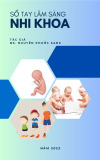 Sổ tay lâm sàng Nhi khoa BS. Nguyễn Phước Sang: Kinh nghiệm và hướng dẫn