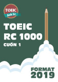 Tài liệu TOEIC RC 1000 (Cuốn 1) chuẩn nhất