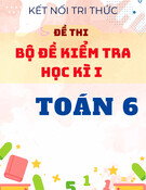 Bộ 7 Đề thi học kì 1 Toán 6 Kết nối tri thức