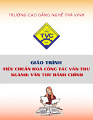 Giáo trình Tiêu chuẩn hoá công tác văn thư ngành Văn thư hành chính trình độ Trung cấp - Trường Cao đẳng nghề Trà Vinh