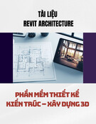 Tài liệu Revit Architecture nâng cao: Phần mềm thiết kế kiến trúc, xây dựng 3D (Tập 1)