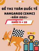 Đề thi toán quốc tế Kangaroo (IKMC) năm 2021 - Lớp 9 + 10