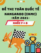 Đề thi toán quốc tế Kangaroo (IKMC) năm 2021 - Lớp 7 + 8