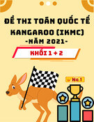 Đề thi toán quốc tế Kangaroo (IKMC) năm 2021 - Lớp 1 + 2