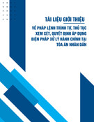 Pháp lệnh Trình tự, thủ tục xem xét, quyết định áp dụng biện pháp xử lý hành chính tại Tòa án nhân dân: Tài liệu giới thiệu