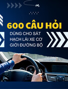 600 câu hỏi sát hạch lái xe cơ giới đường bộ: Ôn thi hiệu quả