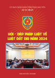 Hỏi đáp pháp luật Luật Đất đai năm 2024: Giải đáp chi tiết