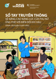 Sổ tay Truyền thông: Nâng cao năng lực phụ nữ ứng phó biến đổi khí hậu (Dành cho tuyên truyền viên)