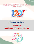 Giáo trình Organ Thanh nhạc Trung cấp: Trường Trung cấp Mỹ thuật - Văn hóa Bình Dương