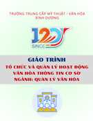 Giáo trình Tổ chức và Quản lý Hoạt động Văn hóa Thông tin Cơ sở (Ngành Quản lý Văn hóa - Trung cấp) - Trường Trung cấp Mỹ thuật - Văn hóa Bình Dương [Mới nhất]