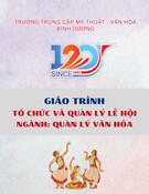 Giáo trình Tổ chức và Quản lý Lễ hội (Trung cấp) - Trường Trung cấp Mỹ thuật - Văn hóa Bình Dương