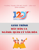 Giáo trình Hát dân ca (Trung cấp): Quản lý văn hóa/Hướng dẫn du lịch - Trường Trung cấp Mỹ thuật - Văn hóa Bình Dương