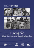 Hướng dẫn Phục hồi chức năng dựa vào cộng đồng: Bộ tài liệu và Phần Giới thiệu