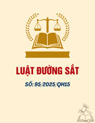 Luật Đường sắt: Luật số 95/2025/QH15 (Mới nhất)