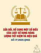 Luật số 77/2025/QH15: Sửa đổi, Bổ sung Luật Sử dụng năng lượng tiết kiệm và hiệu quả (một số điều)