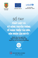 Sổ tay pháp luật và kỹ năng truyền thông về giảm thiểu tảo hôn, hôn nhân cận huyết