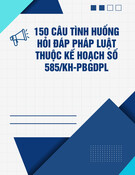 150 Câu Hỏi Đáp Tình Huống Pháp Luật (Kế hoạch 585/KH-PBGDPL)