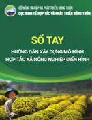 Sổ tay hướng dẫn Xây dựng mô hình hợp tác xã nông nghiệp điển hình