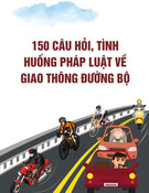 150 câu hỏi và tình huống pháp luật giao thông đường bộ [chuẩn nhất]