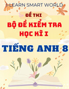 Bộ đề thi Tiếng Anh lớp 8 học kì 1 i - Learn Smart World - Có đáp án