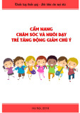 Cẩm nang chăm sóc và nuôi dạy trẻ tăng động giảm chú ý [chuẩn nhất]