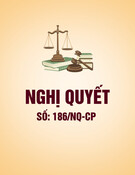 Nghị quyết 186/NQ-CP: [Thêm thông tin mô tả về nội dung nghị quyết để tối ưu SEO]