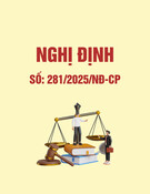 Nghị định 281/2025/NĐ-CP: [Thông tin chi tiết/Mới nhất/Hướng dẫn]