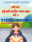 Bộ đề thi học kì 1 Tiếng Anh 11 i-Learn Smart World có đáp án