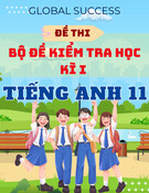 Bộ đề thi học kì 1 Tiếng Anh 11 Global Success có đáp án