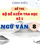 Bộ đề kiểm tra học kì 1 Văn 8 Cánh diều (có đáp án và bảng ma trận)