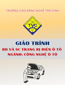 Giáo trình Bảo dưỡng và Sửa chữa Trang bị Điện Ô tô (Cao đẳng): Ngành Công nghệ Ô tô - Trường Cao đẳng nghề Trà Vinh