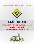 Giáo trình Sửa chữa và bảo dưỡng cơ cấu phân phối khí (Công nghệ ô tô - Cao đẳng) - Trường Cao đẳng nghề Trà Vinh