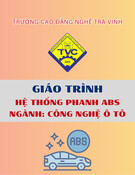 Giáo trình Hệ thống phanh ABS Công nghệ ô tô Cao đẳng Trà Vinh (Chuẩn nhất)