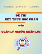 Đề thi kết thúc học phần Quản lý nguồn nhân lực: Mới nhất, chuẩn nhất