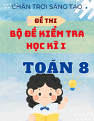 Bộ đề thi cuối học kì 1 Toán 8 CTST có đáp án và ma trận