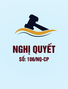 Nghị quyết 106/NQ-CP: [Thông tin chi tiết/Hướng dẫn thi hành/Nội dung mới nhất]