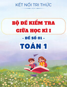 Đề Kiểm Tra Giữa Học Kì I - Toán 1 - Kết Nối Tri Thức (có đáp án chi tiết)