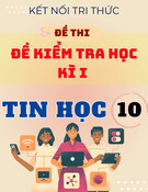 Bộ Đề Ôn Tập Cuối Học Kỳ 1 Tin 10 Kết Nối Tri Thức