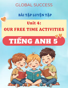 Bài Tập Unit 4 Tiếng Anh 5 Global Success: Luyện Tập Our Free Time Activities (Có Đáp Án)