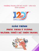 Giáo trình Phác thảo ý tưởng Thiết kế Thời trang Trung cấp - Trường Mỹ thuật Văn hóa Bình Dương