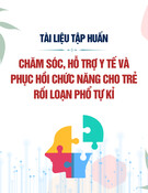 Chăm sóc, Hỗ trợ Y tế và Phục hồi Chức năng cho Trẻ Rối Loạn Phổ Tự Kỉ