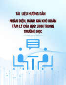 Hướng dẫn nhận diện, đánh giá khó khăn tâm lý của học sinh trong trường học: Tài liệu [chuẩn nhất]