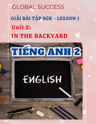 Giải Bài Tập SGK Unit 2 In The Backyard - Lesson 1 Tiếng Anh 2 Global Success
