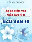 Đề Thi Giữa Kỳ 2 Ngữ Văn 10 - Kết Nối Tri Thức