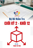 Bộ Đề Thi Cuối Kỳ 2 Toán 12