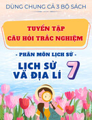 Tuyển Tập Câu Hỏi Trắc Nghiệm Lịch Sử & Địa Lí 7 (Có Đáp Án) - Dùng Chung 3 Bộ Sách - Phân Môn Lịch Sử