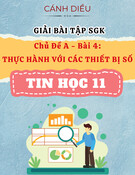 Giải Bài Tập SGK Tin Học 11 Cánh Diều Chủ Đề A - Bài 4: Thực Hành Với Các Thiết Bị Số