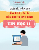Giải Bài Tập SGK Tin Học 11 Cánh Diều Chủ Đề A - Bài 1: Bên Trong Máy Tính (Chi Tiết)