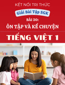 Giải Bài Tập SGK Bài 20: Ôn Tập và Kể Chuyện Tiếng Việt 1 (Kết Nối Tri Thức) - Hướng Dẫn Chi Tiết