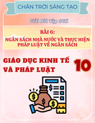 Giải Bài Tập SGK Bài 6 Ngân Sách Nhà Nước: Thực Hiện Pháp Luật Về Ngân Sách, GDKT&PL 10 Chân Trời Sáng Tạo